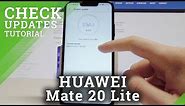 How to Check for Updates in HUAWEI Mate 20 Lite - EMUI Current Version