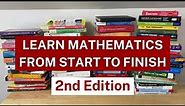Learn Mathematics from START to FINISH (2nd Edition)