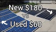 NEW vs USED Solar panels - Side by side - Worth it?