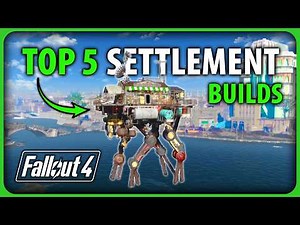 Fallout 4 - This Month's Best Builds - Top 5 Settlements