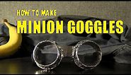 How to Make Minion Goggles--Halloween Accessory