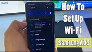 How To Set Up Wi-Fi on SAMSUNG Galaxy A03