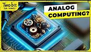 Analog Computing is GENIUS - Here's Why!