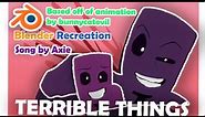 Terrible Things Fanmade Short [Blender 3.6] - Song by Axie - Original Animation by bunnycatevil