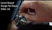 Lenovo Ideapad Charger Port Quick Repair