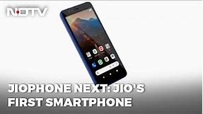JioPhone Next: Everything We Know About Jio's First Smartphone