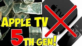 Apple TV 5th Gen...SAVE YOUR CASH!