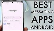 Best Messaging Apps For Androids! (2022)