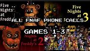 All Five Nights at Freddy's (FNAF) Phone Calls - 1, 2, & 3