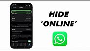 How To Hide 'Online' Status On WhatsApp (Android & iOS)