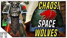 Chaos Space Wolves! The Dark Sons Of Fenris And Leman Russ! Skyrar's Dark Wolves Warhammer 40k Lore