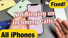 All iPhones: Not Ringing on Incoming Calls? Easy Fix!
