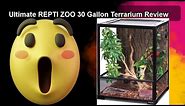 Ultimate REPTI ZOO 30 Gallon Terrarium Review