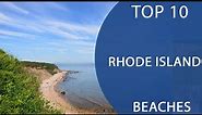 Top 10 Best Beaches to Visit in Rhode Island | USA - English