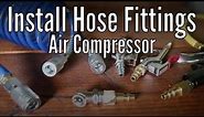 How to Install Air Compressor Hose Fittings