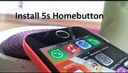 Install the iPhone 5s Homebutton on iPhone 5 /5C (no fingerprint)