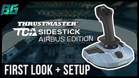 Thrustmaster TCA Sidestick Airbus Edition | FIRST LOOK + SETUP