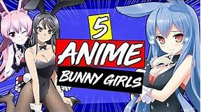 5 Anime Bunny Girls