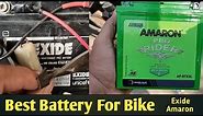 Best Battery For Bike [ Amaron or Exide ]