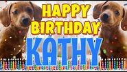 Happy Birthday Kathy! ( Funny Talking Dogs ) What Is Free On My Birthday