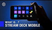 Introducing Stream Deck Mobile