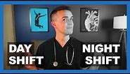 DAY SHIFT vs NIGHT SHIFT for Nurses