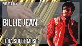 SUPER EASY Tuba Sheet Music: How to play Billie Jean by Micheal Jackson