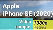 Apple iPhone SE (2020) 1080p@60fps video sample