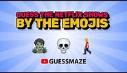 Can You Guess These Netflix Shows from Emojis? 🤔🎥🍿