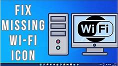 How to Fix Missing Wi-Fi Icon in Windows 11