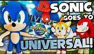 Sonic Goes to Universal Studios! - Sonic and Friends