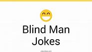 138  Blind Man Jokes And Funny Puns - JokoJokes