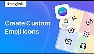 Create Custom Emoji Icons