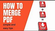 How to merge pdf? Merge pdf using ilovepdf website