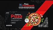 How to Design Pizza Facebook Cover Banner | Adobe Photoshop Tutorial | Speed Art | Grafix Mentor