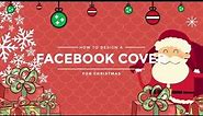 How to Design a Christmas Facebook Cover for Christmas?