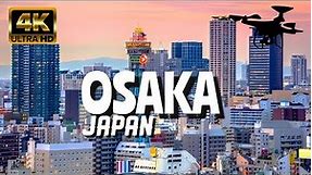 Osaka, Japan In 4K By Drone - Amazing View Of Osaka, Japan