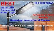 Best 500 Watt Solar Commercial LED Street Light for Home or Farm Security