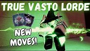 TRUE Vasto Lorde + How To Get | Peroxide