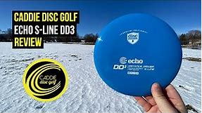 Echo S-line DD3 Review | Caddie Disc Golf