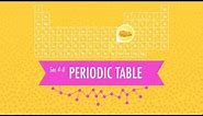 The Periodic Table: Crash Course Chemistry #4