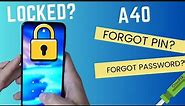 Samsung A40 Locked? Remove screen lock / password / pin / factory reset