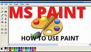 HOW TO USE MS PAINT - MS PAINT | TUTORIAL