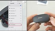 How to Pair Sony earbuds (Connect Bluetooth)
