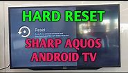 how to reset sharp android tv