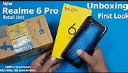 Realme 6 Pro Unboxing / First Look Retail Unit || Realme 6 Pro Specifications | 64MP Quard Camera