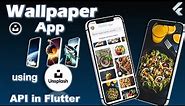 Wallpaper App in flutter | Build Wallpaper App using Unsplash API