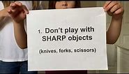Safety-1: Don’t play with SHARP objects