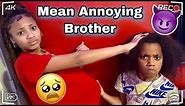 THE MEAN ANNOYING LITTLE BROTHER EP. 1-3
