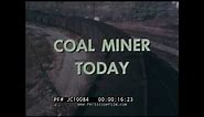 1970s “COAL MINER TODAY” UNDERGROUND COAL MINING INDUSTRY OCCUPATIONS MINE SAFETY JC10084